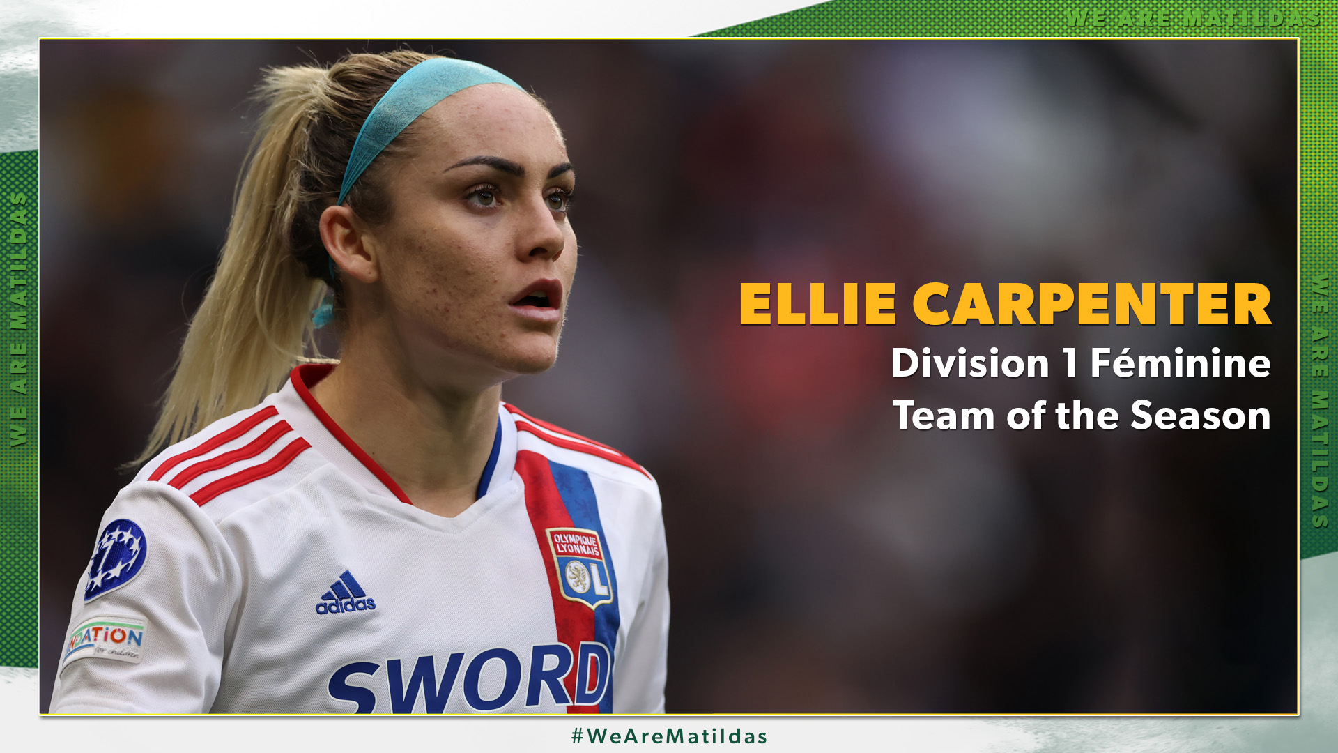 Ellie Carpenter named in the Division 1 Féminine Team of the Season Matildas Ellie Carpenter named in the Division 1 Féminine Team of the Season Matildas